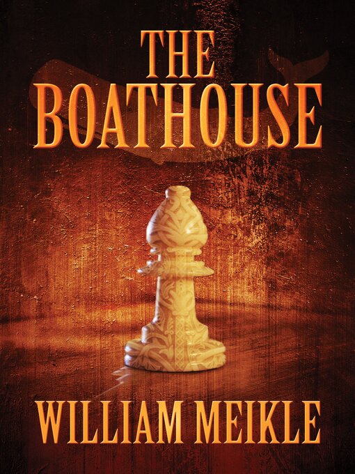 Title details for The Boathouse by William Meikle - Available